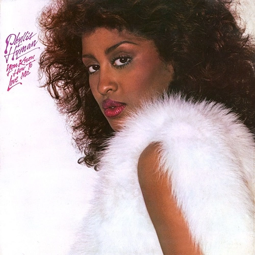 PHYLLIS HYMAN / フィリス・ハイマン / YOU KNOW HOW TO LOVE ME