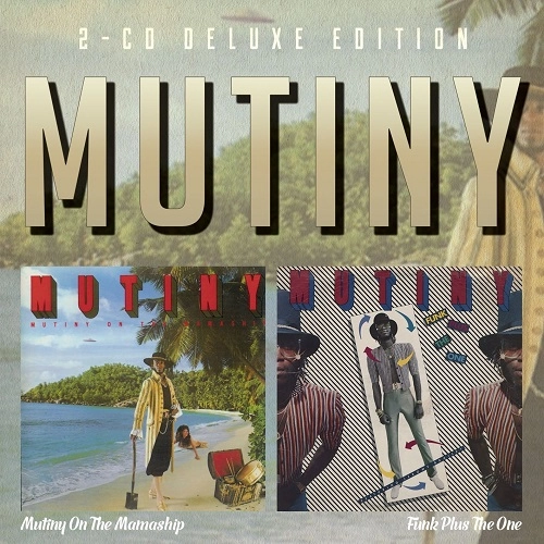 MUTINY / ミューティニー / MUTINY ON THE MAMASHIP/FUNK PLUS THE ONE (2CD DELUXE EDITION)