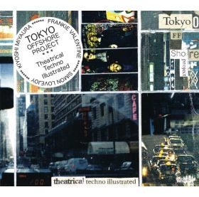 TOKYO OFFSHORE PROJECT / ＴＨＥＡＴＲＩＣＡＬ　ＴＥＣＨＮＯ　ＩＬＬＵＳＴＲＡＴＥＤ