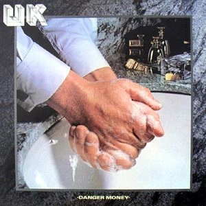U.K. / ユーケー / DANGER MONEY