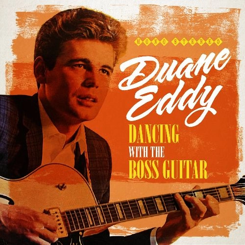 DUANE EDDY / デュアン・エディ / DANCING WITH THE BOSS GUITAR3 COMPLETE ALBUMS + BONUS SINGLES