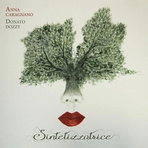 ANNA CARAGNANO & DONATO DOZZY / SINTETIZZATRICE