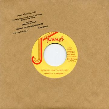 CORNELL CAMPBELL / コーネル・キャンベル / ナッシング・ドント・カム・イージー / NOTHING DON'T COME EASY