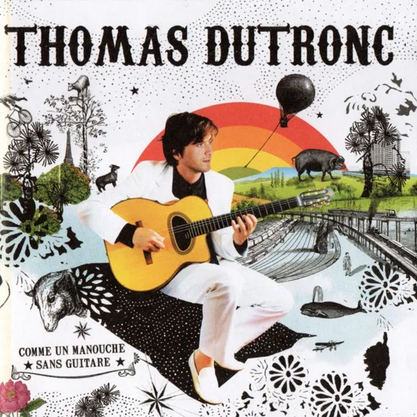 THOMAS DUTRONC / COMME IN MANOUCHE SA