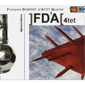 FRANCOIS DUMONT D'AYOT / SPHERO'ISTHMS