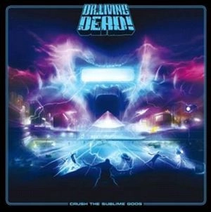 DR.LIVING DEAD! / CRUSH THE SUBLIME GODS