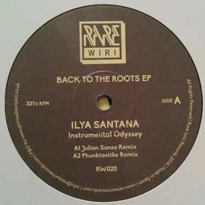 ILYA SANTANA/RAYKO / BACK TO THE ROOTS EP