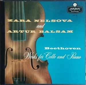 ZARA NELSOVA / ザラ・ネルソヴァ / BEETHOVEN: WORKS FOR CELLO AND PIANO