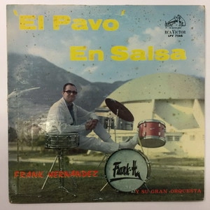 FRANK HERNANDEZ / フランク・エルナンデス / EL PAVO EN SALSA