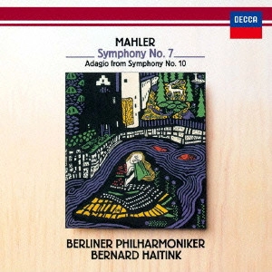 BERNARD HAITINK / ベルナルト・ハイティンク / マーラー:交響曲第7番≪夜の歌≫・第10番