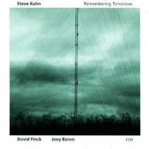 STEVE KUHN / スティーヴ・キューン / リメンバリング・トゥモロウ