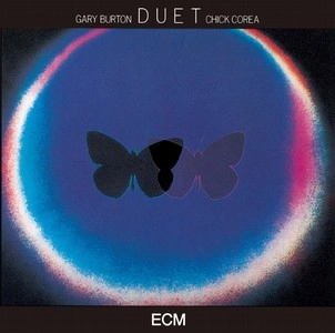 CHICK COREA & GARY BURTON / チック・コリア&ゲイリー・バートン / DUET / デュエット（SHM-CD）