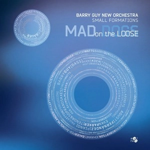 BARRY GUY / バリー・ガイ / MAD DOGS ON THE LOOSE