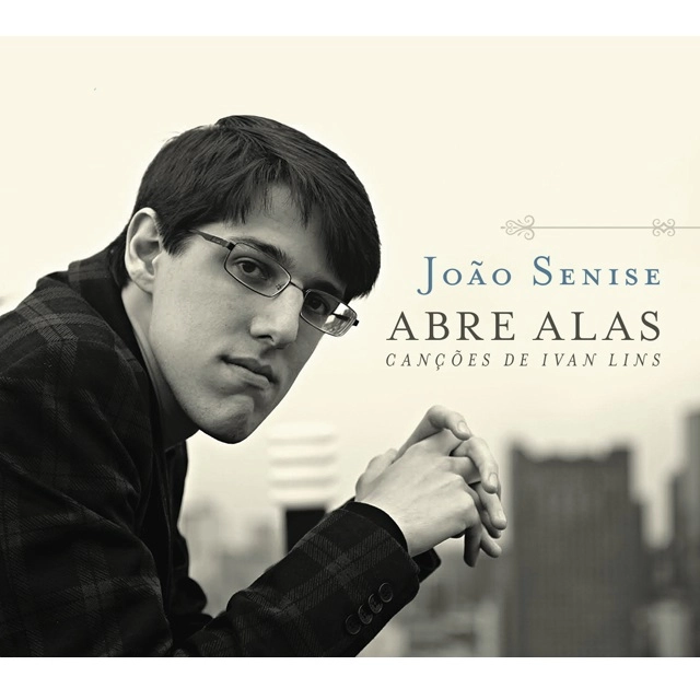 JOAO SENISE / ジョアン・セニージ / ABRE ALAS - CANCOES DE IVAN LINS