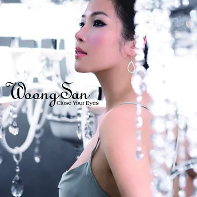 WOONG SAN / ウン・サン / CLOSE YOUR EYES