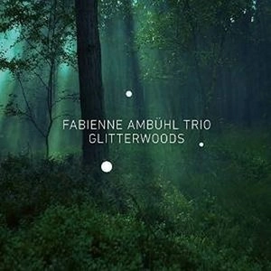 FABIENNE AMBUHL / Glitterwoods
