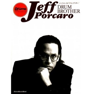 JEFF PORCARO / ジェフ・ポーカロ / ドラム・ブラザー / DRUM BROTHER