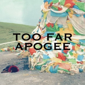 APOGEE (PROG) / APOGEE / ＴＯＯ　ＦＡＲ