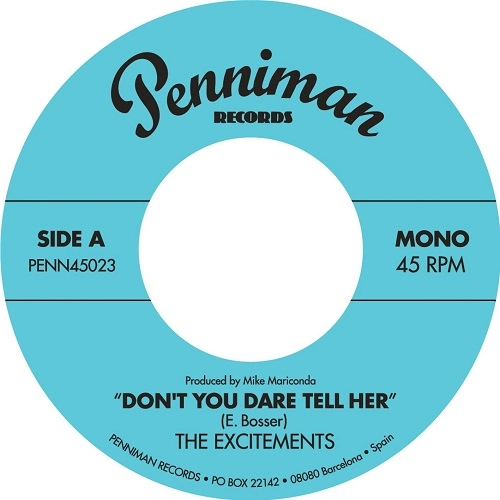 EXCITEMENTS / エキサイトメンツ / "DON'T YOU DARE TELL HER / I'M GONNA MAKE YOU EAT THOSE WORDS (7"")"