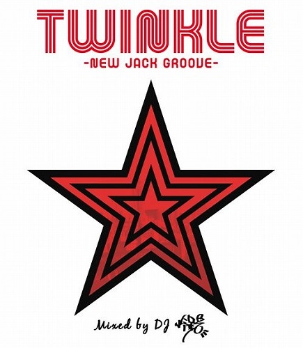 DJ 怜路 / TWINKLE -NEW JACK GROOVE-