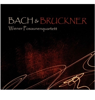 WIENER POSAUNENQUARTETT / ウィーン・トロンボーン四重奏団 / BACH&BRUCKNER