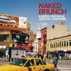KASPER FREDHOLM / NAKED BRUNCH