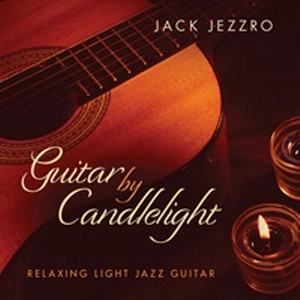 JACK JEZZRO / ジャック・ジェズロー / GUITAR BY CANDLELIGHT