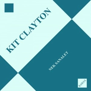 KIT CLAYTON / キット・クレイトン / NEK SANALET