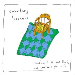 COURTNEY BARNETT / コートニー・バーネット / サムタイムス・アイ・シット・アンド・シンク、サムタイムス・アイ・ジャスト・シット
