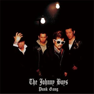 the JOHNNY BOYS / PUNK GANG　　　