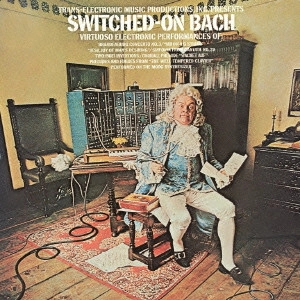 WENDY CARLOS / ウェンディ・カーロス / スイッチト・オン・バッハ