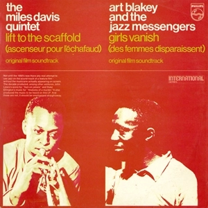 MILES DAVIS/ART BLAKEY / マイルス・デイビス/アート・ブレイキー / LIFT TO THE SCAFFOLD / GIRLS VANISH