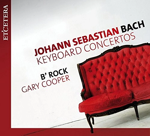 GARY COOPER (KEYBOARD/CONDUCTOR) / ゲイリー・クーパー (鍵盤/指揮) / BACH:KEYBOARD CONCERTOS