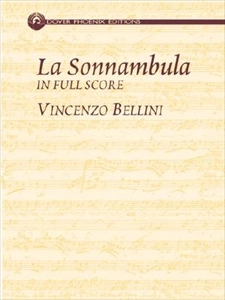 VINCENZO BELLINI / ヴィンチェンツォ・ベルリーニ / LA SONNAMBULA IN FULL SCORE