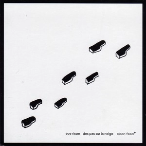 EVE RISSER / イヴ・リッサー / Des Pas Sur La Neige