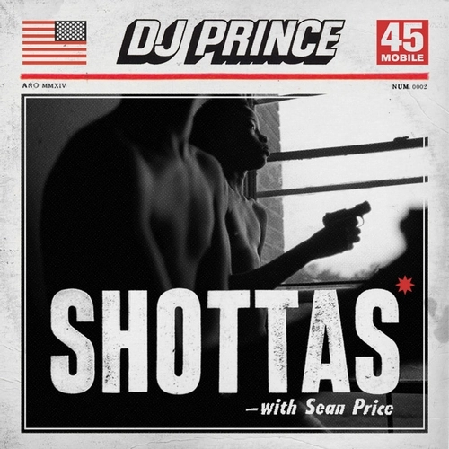 DJ PRINCE (HIPHOP) / SHOTTAS