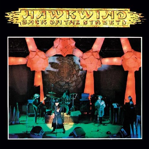 HAWKWIND / ホークウインド / BACK ON THE STREETS / THE DREAM OF ISIS [7"]