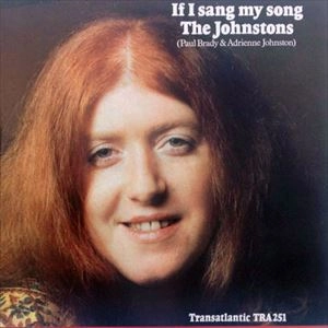 JOHNSTONS / IF I SANG MY SONG