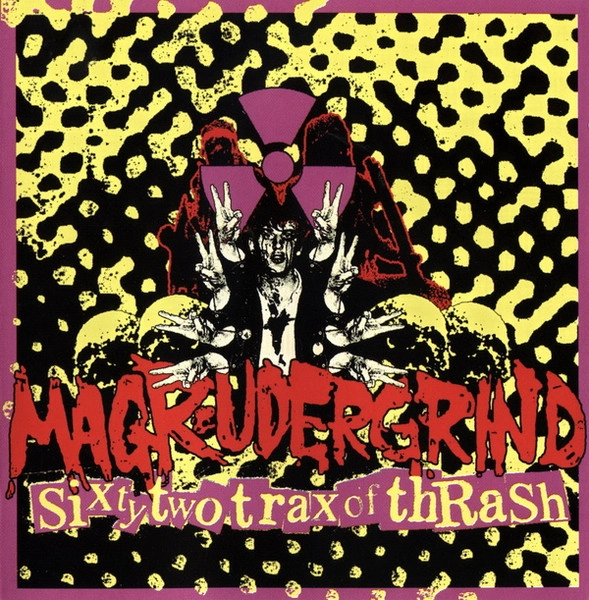 MAGRUDERGRIND / SIXTY TWO TRAX OF TH