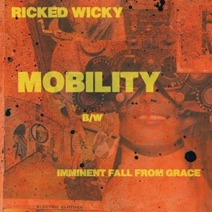 RICKED WICKY / MOBILITY