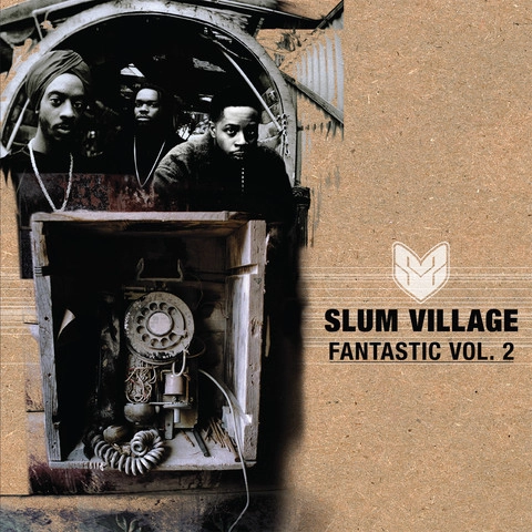 SLUM VILLAGE / スラムヴィレッジ / FANTASTIC VOL. 2