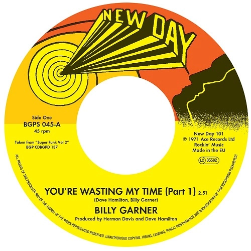 BILLY GARNER / YOU'RE WASTING MY TIME PART.1&2