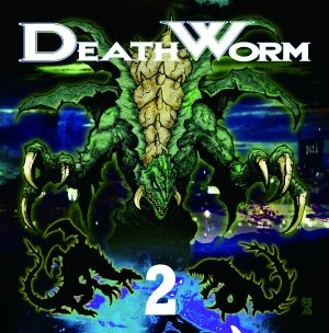 DEATH WORM / デス・ワーム / デス・ワーム２ / DEATH WORM 2