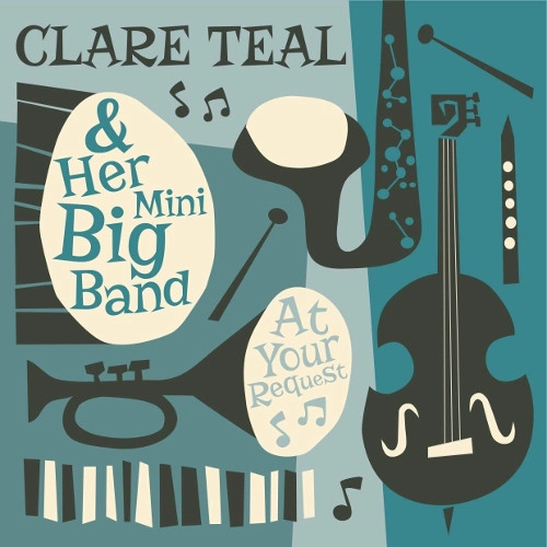 CLARE TEAL / クレア・ティール / AT YOUR REQUEST