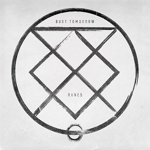 BURY TOMORROW / ベリー・トゥモロー / ルーンズ / RUNES