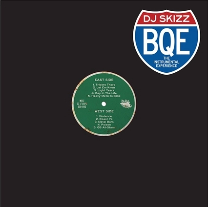 DJ SKIZZ (SKIZZ) / BQE: THE INSTRUMENTAL EXPERIENCE