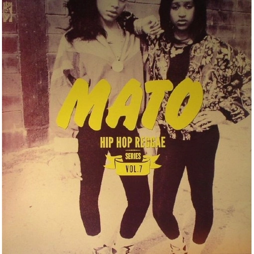 MATO / HIP HOP REGGAE 7