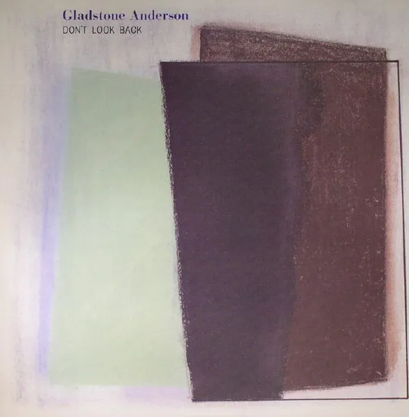 GLADSTONE ANDERSON / グラッドストーン・アンダーソン / ドント・ルツク・バツク