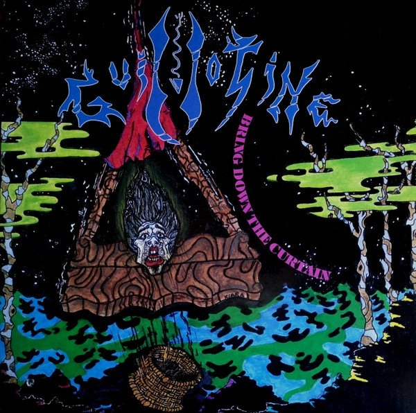 GUILLOTINE / BRING DOWN THE CURTA