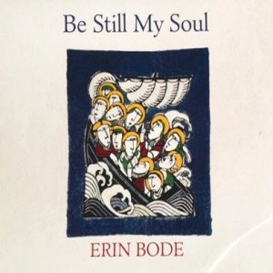 ERIN BODE / エリン・ボーディー / BE STILL MY SOUL